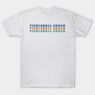 pickle ball coach, T-Shirt